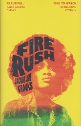 Fire Rush by Jacqueline Crooks